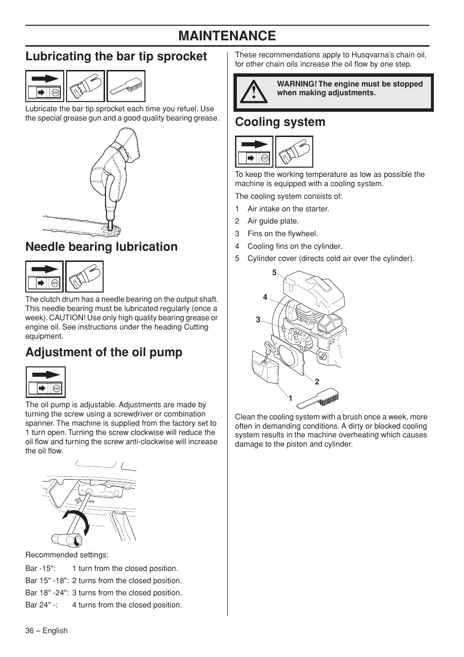 Lubricating the bar tip sprocket, Needle bearing lubrication, Adjustment of the oil pump | Cooling system, Maintenance | Husqvarna 372 XPG User Manual | Page 36 / 44