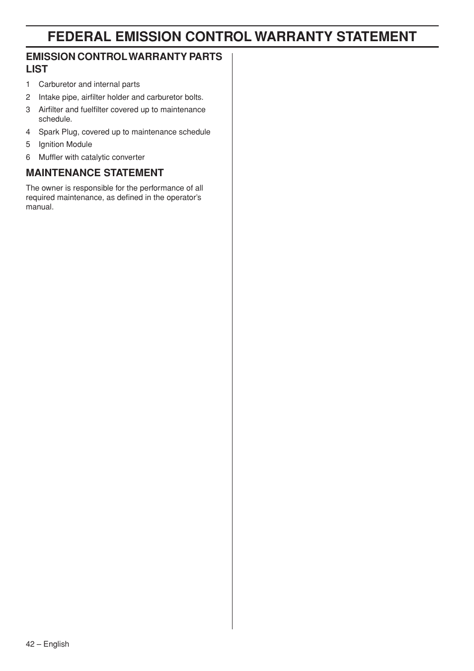 Emission control warranty parts list, Maintenance statement, Federal emission control warranty statement | Husqvarna 372 XPG User Manual | Page 42 / 44