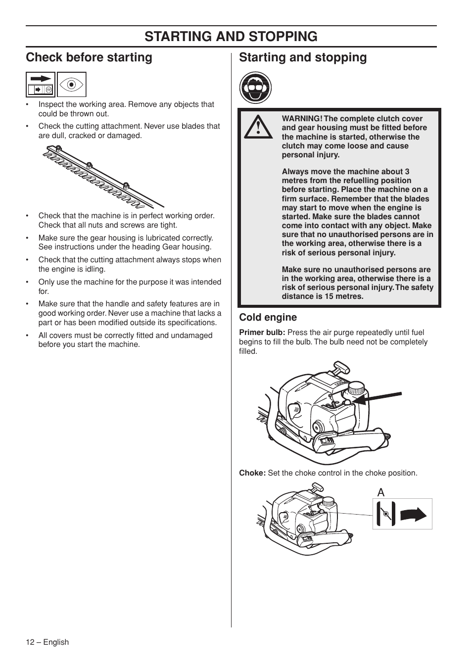 Check before starting, Starting and stopping, Cold engine | Husqvarna 325HS99X EN User Manual | Page 12 / 28