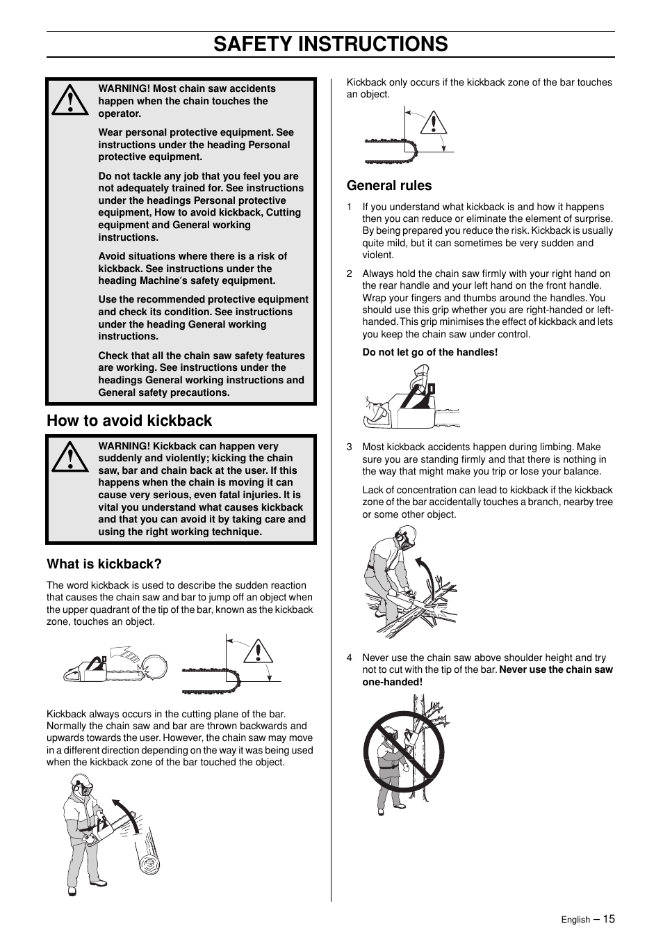 How to avoid kickback, What is kickback, General rules | Safety instructions | Husqvarna 365 User Manual | Page 15 / 40