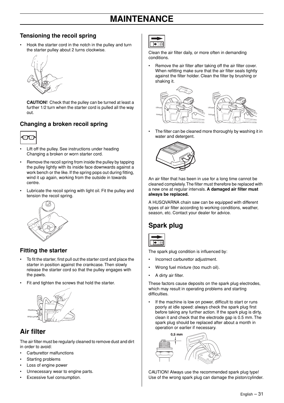 Tensioning the recoil spring, Changing a broken recoil spring, Fitting the starter | Air filter, Spark plug, Maintenance | Husqvarna 365 User Manual | Page 31 / 40