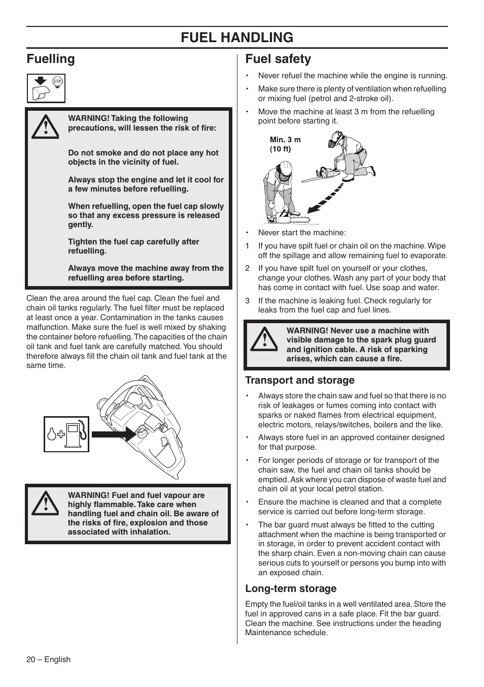 Fuelling, Fuel safety, Transport and storage | Long-term storage, Fuel handling | Husqvarna 345E User Manual | Page 20 / 44