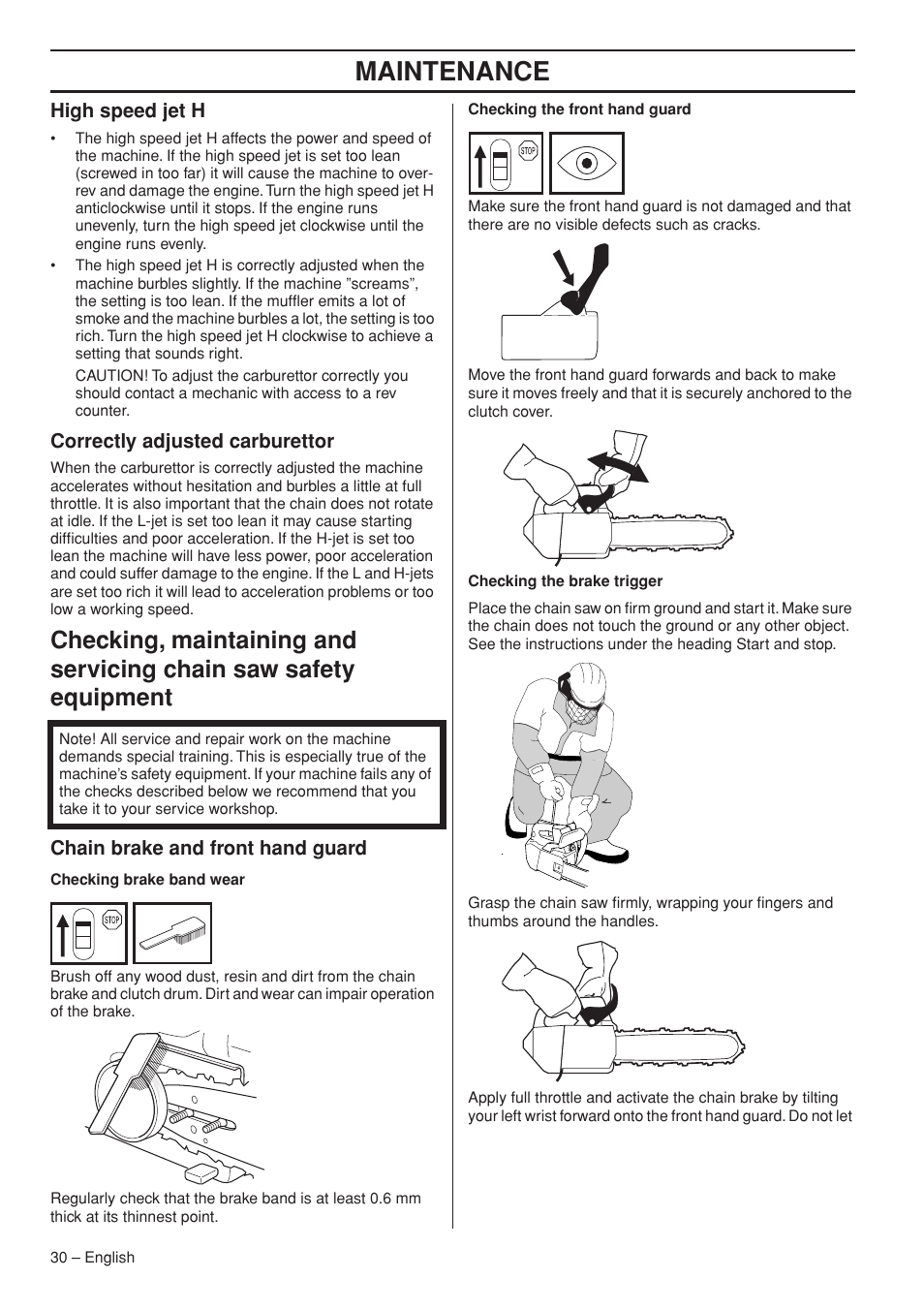 High speed jet h, Correctly adjusted carburettor, Chain brake and front hand guard | Maintenance | Husqvarna 334T User Manual | Page 30 / 44