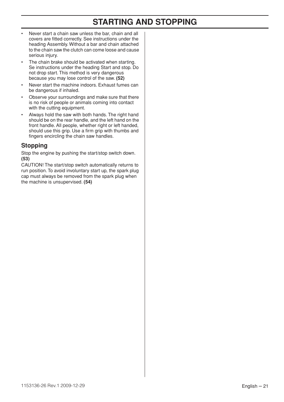 Stopping, Starting and stopping | Husqvarna 1153136-26 User Manual | Page 21 / 36