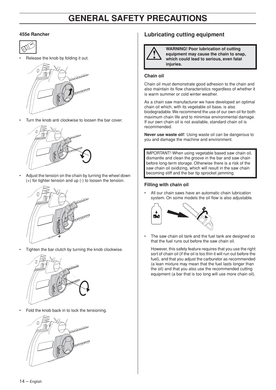 Lubricating cutting equipment, General safety precautions | Husqvarna 455 Rancher User Manual | Page 14 / 44