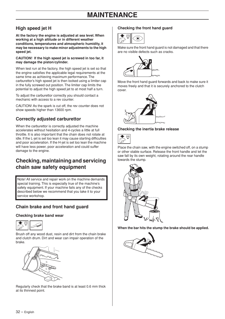 High speed jet h, Correctly adjusted carburettor, Chain brake and front hand guard | Maintenance | Husqvarna 455 Rancher User Manual | Page 32 / 44