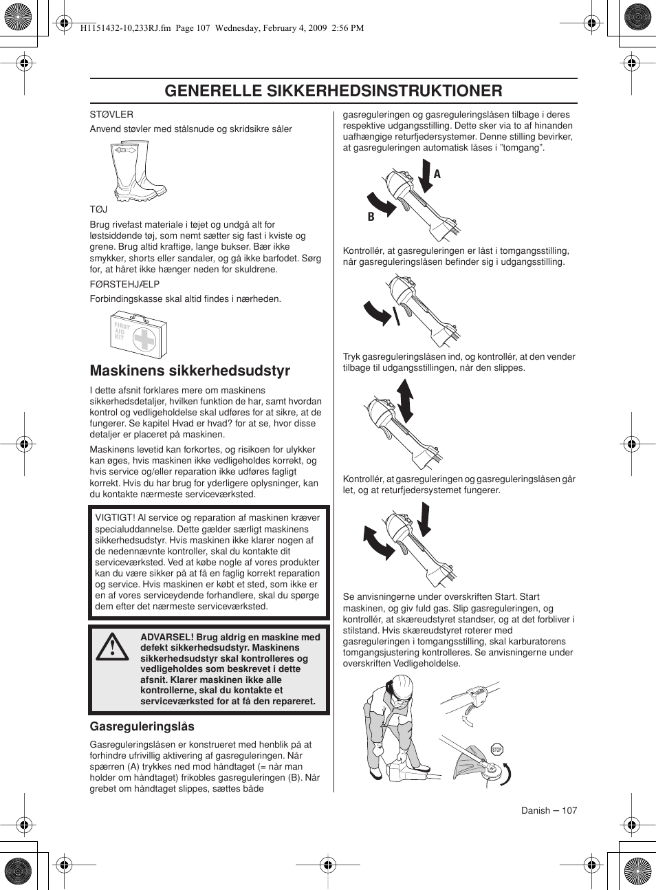 Maskinens sikkerhedsudstyr, Gasreguleringslås, Generelle sikkerhedsinstruktioner | Husqvarna 233RJ User Manual | Page 107 / 212