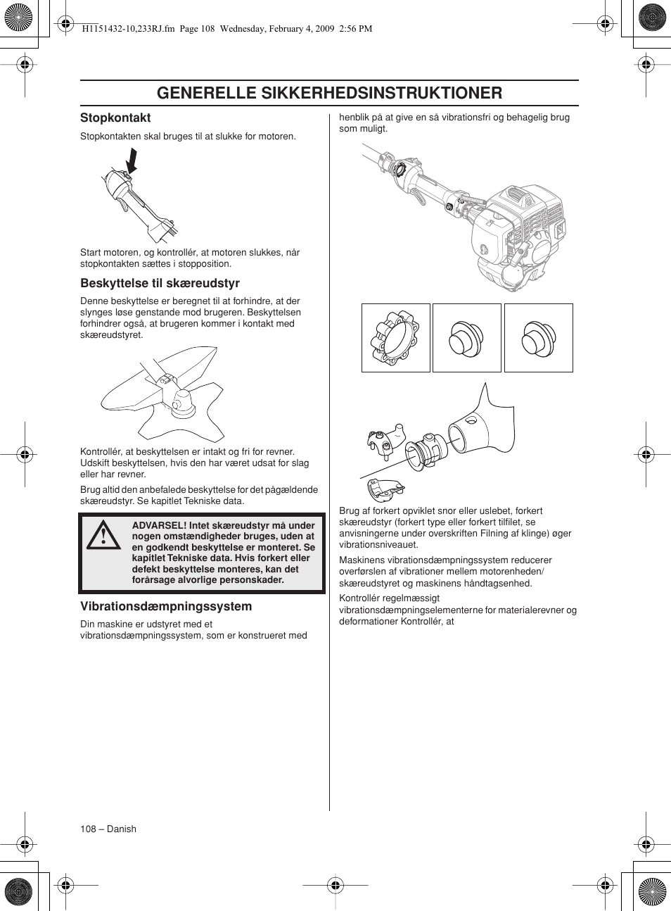 Stopkontakt, Beskyttelse til skæreudstyr, Vibrationsdæmpningssystem | Generelle sikkerhedsinstruktioner | Husqvarna 233RJ User Manual | Page 108 / 212