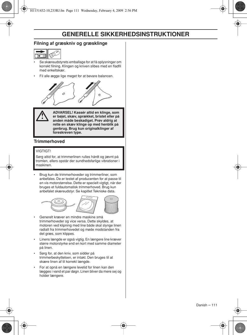 Filning af græskniv og græsklinge, Trimmerhoved, Generelle sikkerhedsinstruktioner | Husqvarna 233RJ User Manual | Page 111 / 212
