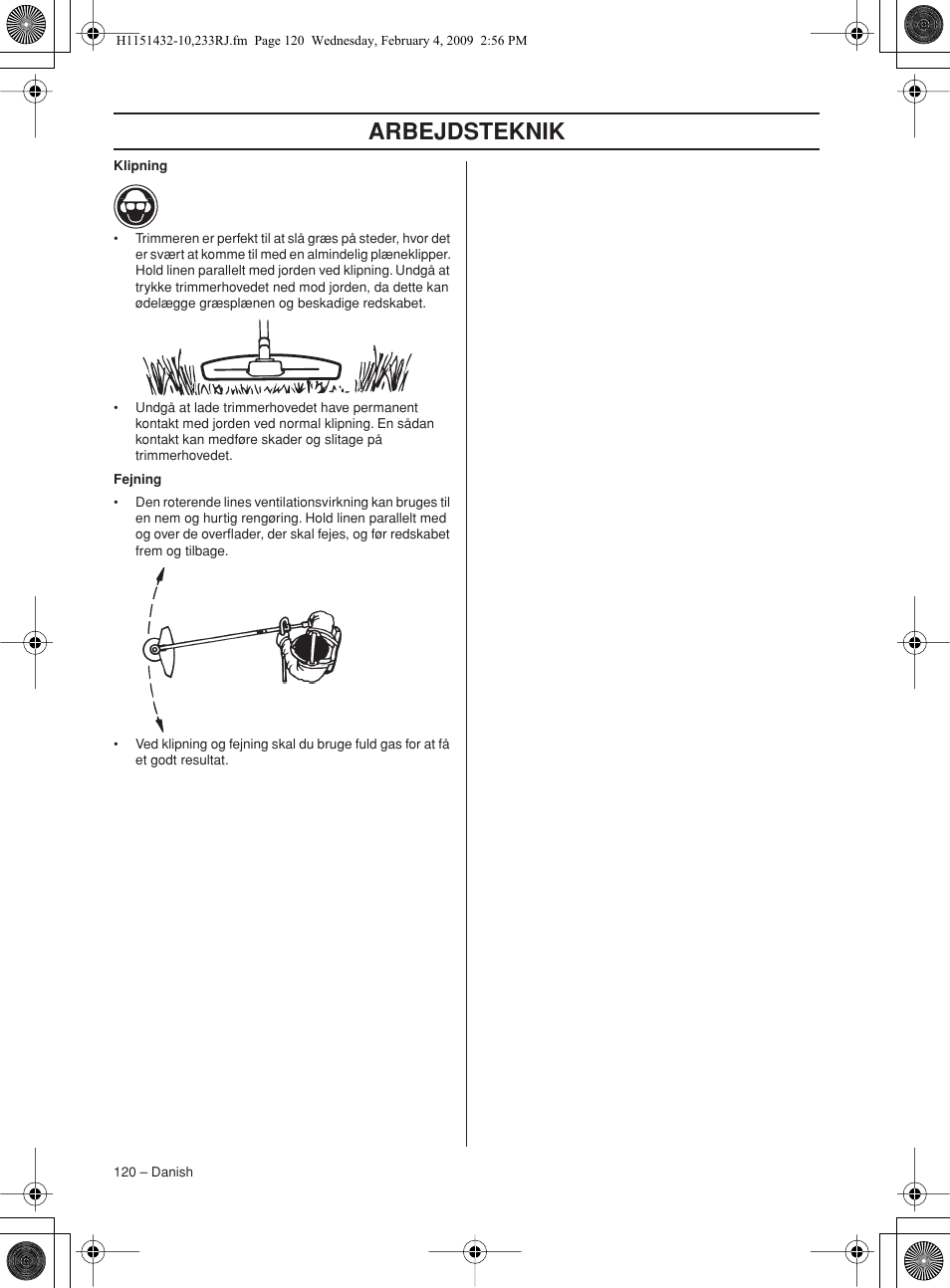 Arbejdsteknik | Husqvarna 233RJ User Manual | Page 120 / 212