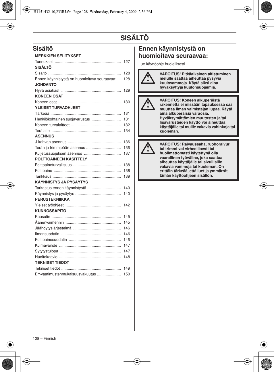 Sisältö, Ennen käynnistystä on huomioitava seuraavaa | Husqvarna 233RJ User Manual | Page 128 / 212