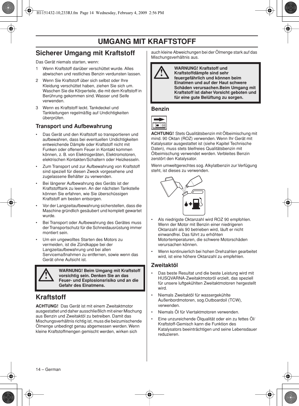 Sicherer umgang mit kraftstoff, Transport und aufbewahrung, Kraftstoff | Benzin, Zweitaktöl, Umgang mit kraftstoff | Husqvarna 233RJ User Manual | Page 14 / 212