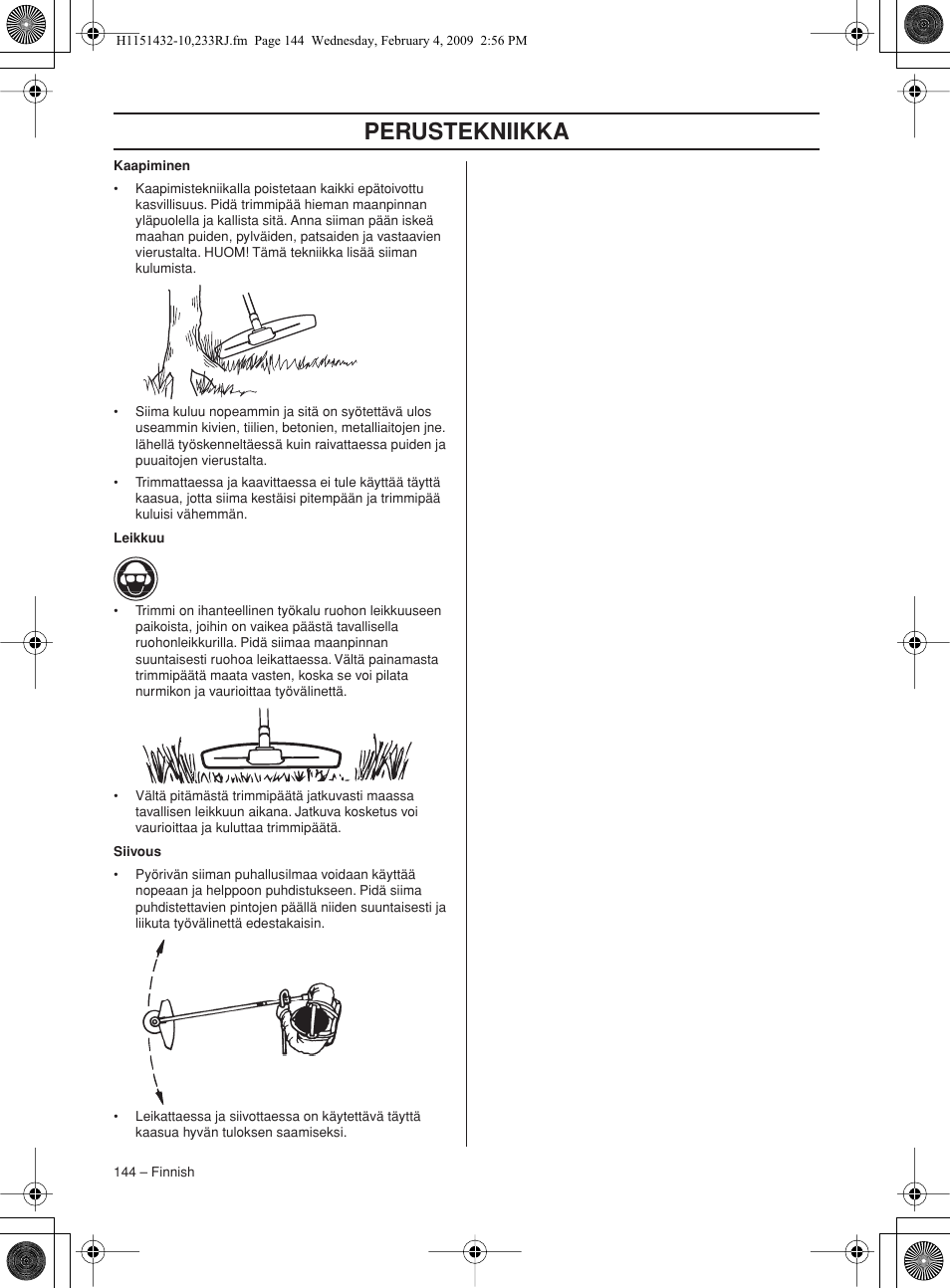 Perustekniikka | Husqvarna 233RJ User Manual | Page 144 / 212