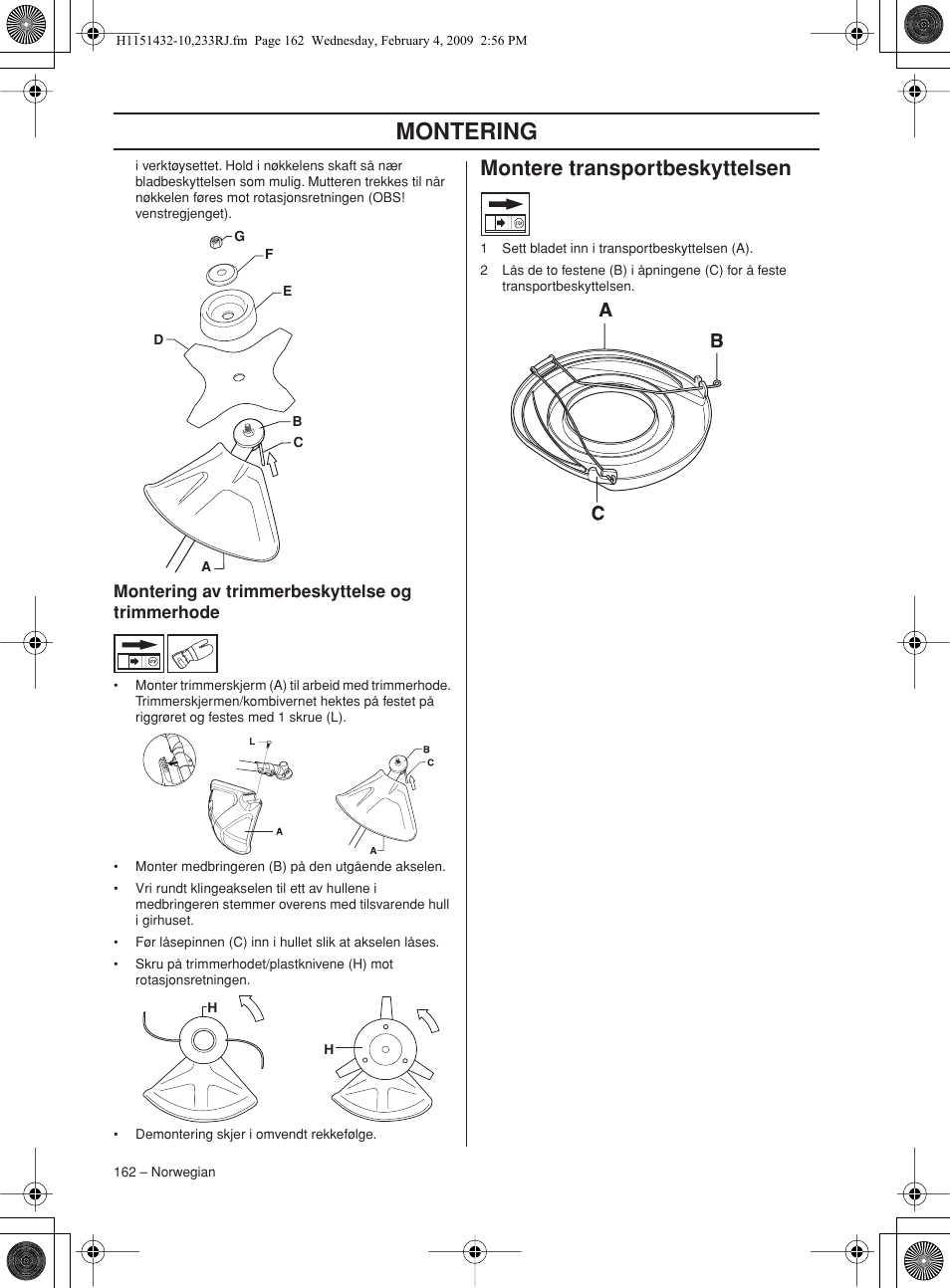Montering av trimmerbeskyttelse og trimmerhode, Montere transportbeskyttelsen, Montering | Husqvarna 233RJ User Manual | Page 162 / 212
