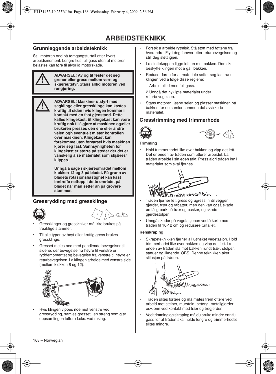 Grunnleggende arbeidsteknikk, Gressrydding med gressklinge, Gresstrimming med trimmerhode | Arbeidsteknikk | Husqvarna 233RJ User Manual | Page 168 / 212