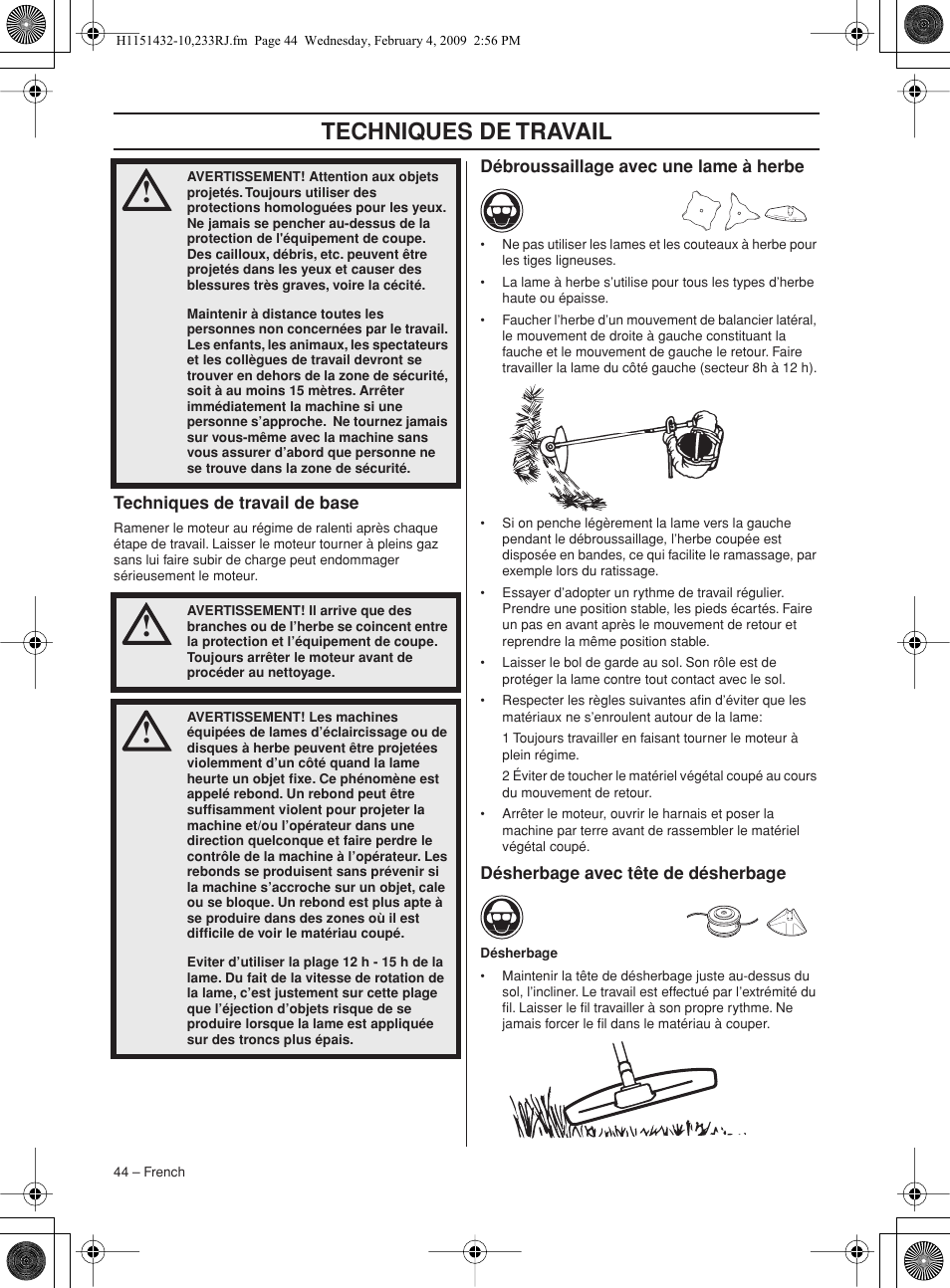 Techniques de travail de base, Débroussaillage avec une lame à herbe, Désherbage avec tête de désherbage | Techniques de travail | Husqvarna 233RJ User Manual | Page 44 / 212