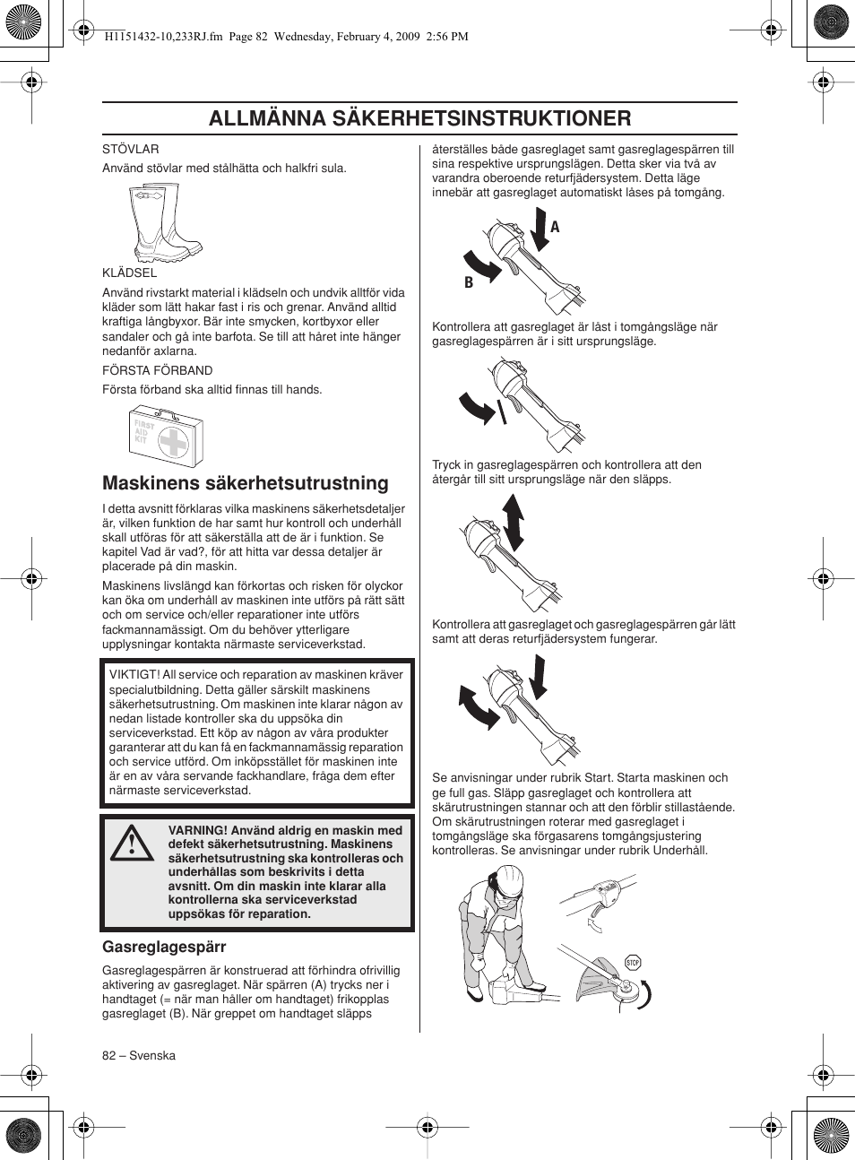 Maskinens säkerhetsutrustning, Gasreglagespärr, Allmänna säkerhetsinstruktioner | Husqvarna 233RJ User Manual | Page 82 / 212