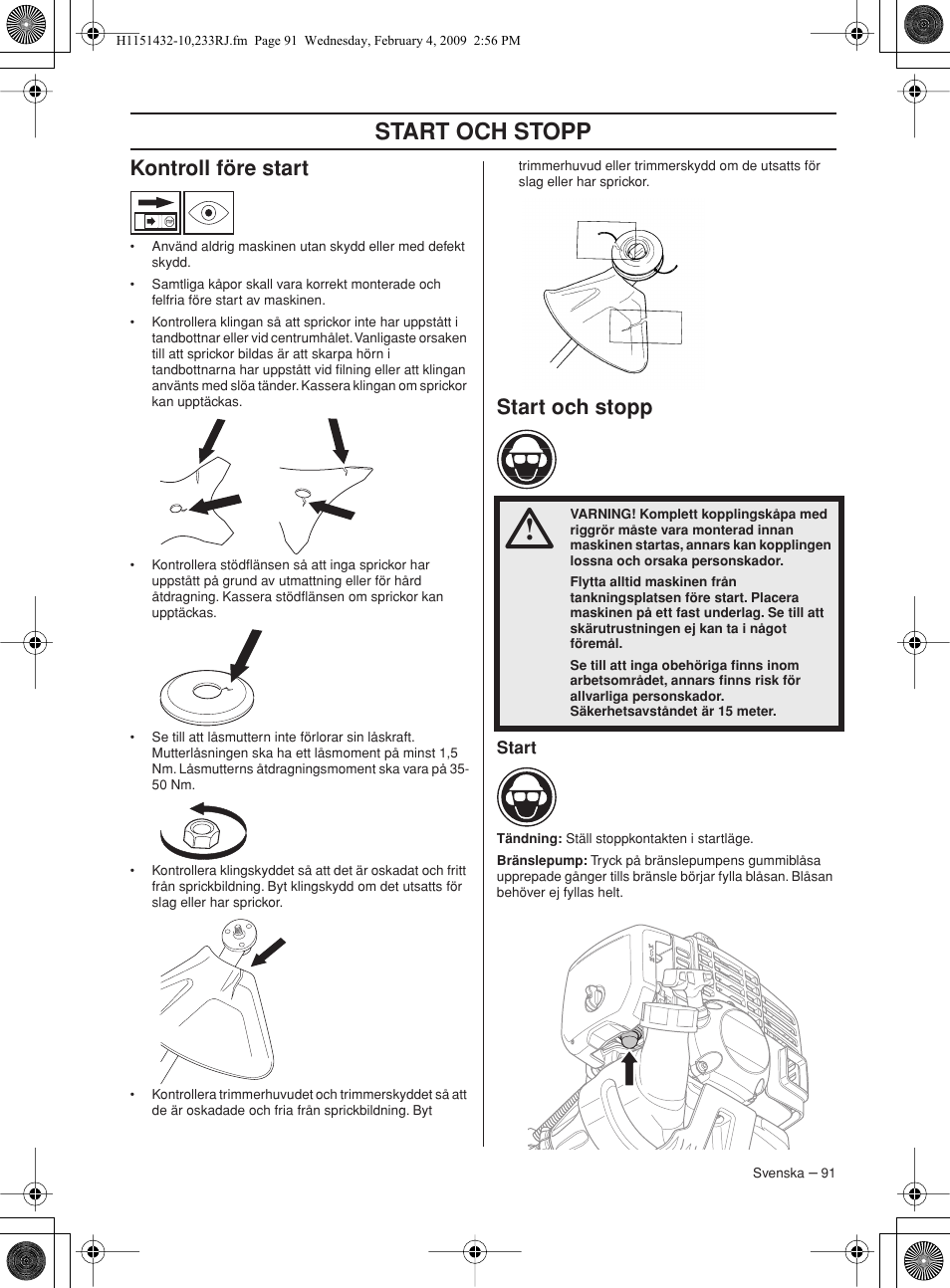 Kontroll före start, Start och stopp, Start | Husqvarna 233RJ User Manual | Page 91 / 212