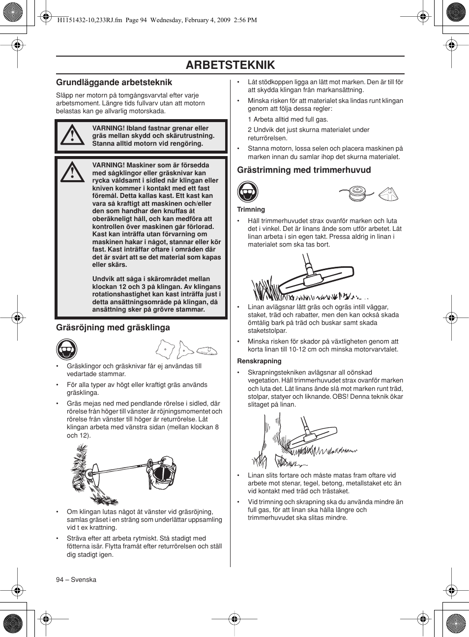 Grundläggande arbetsteknik, Gräsröjning med gräsklinga, Grästrimning med trimmerhuvud | Arbetsteknik | Husqvarna 233RJ User Manual | Page 94 / 212