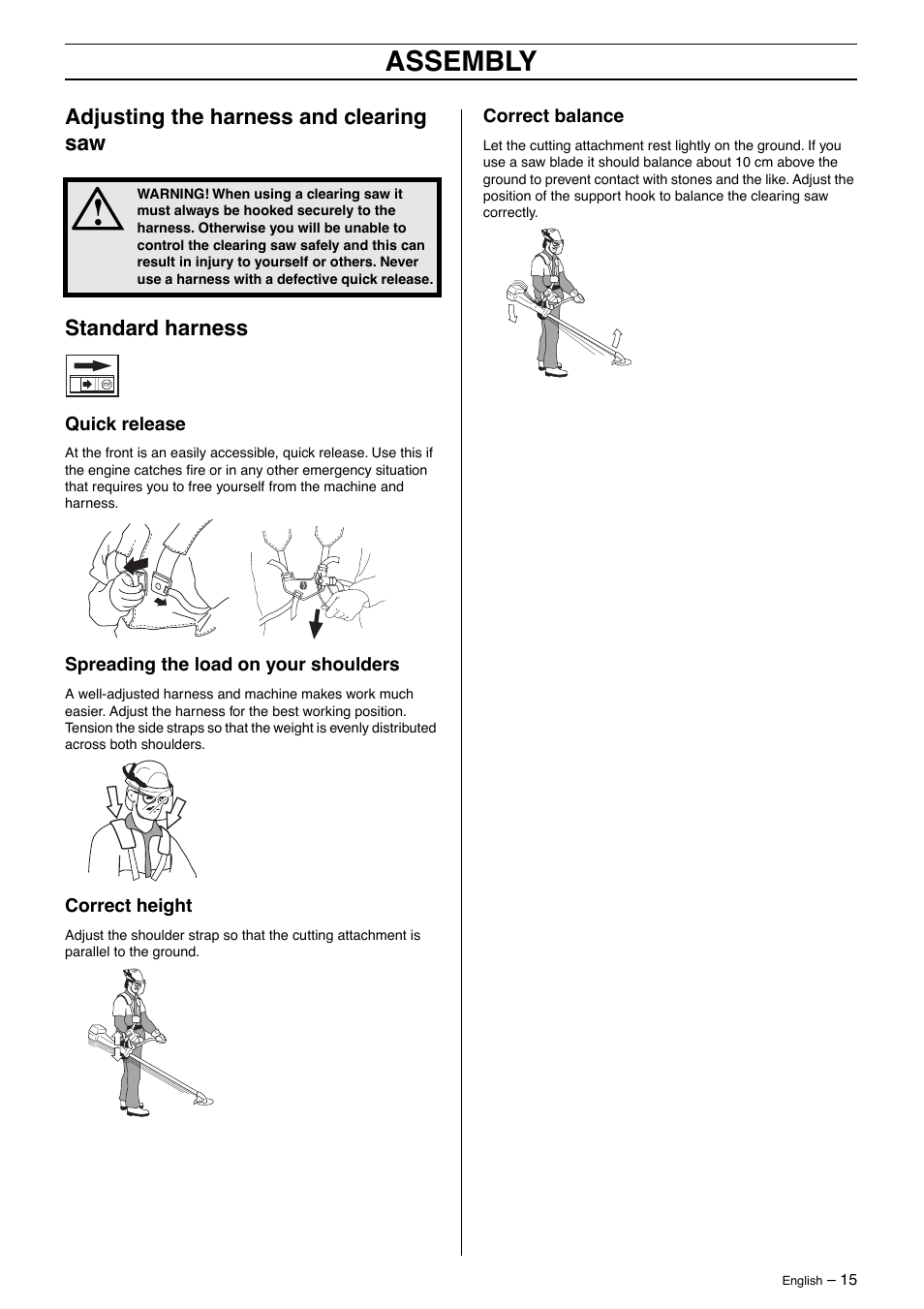 Adjusting the harness and clearing saw, Standard harness, Quick release | Spreading the load on your shoulders, Correct height, Correct balance, Assembly | Husqvarna 326RX-Series User Manual | Page 15 / 36