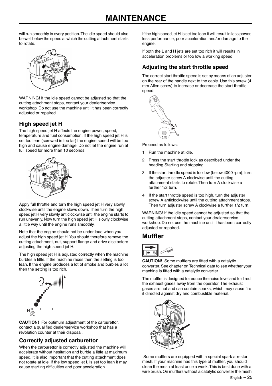 High speed jet h, Correctly adjusted carburettor, Adjusting the start throttle speed | Muffler, Maintenance | Husqvarna 326RX-Series User Manual | Page 25 / 36