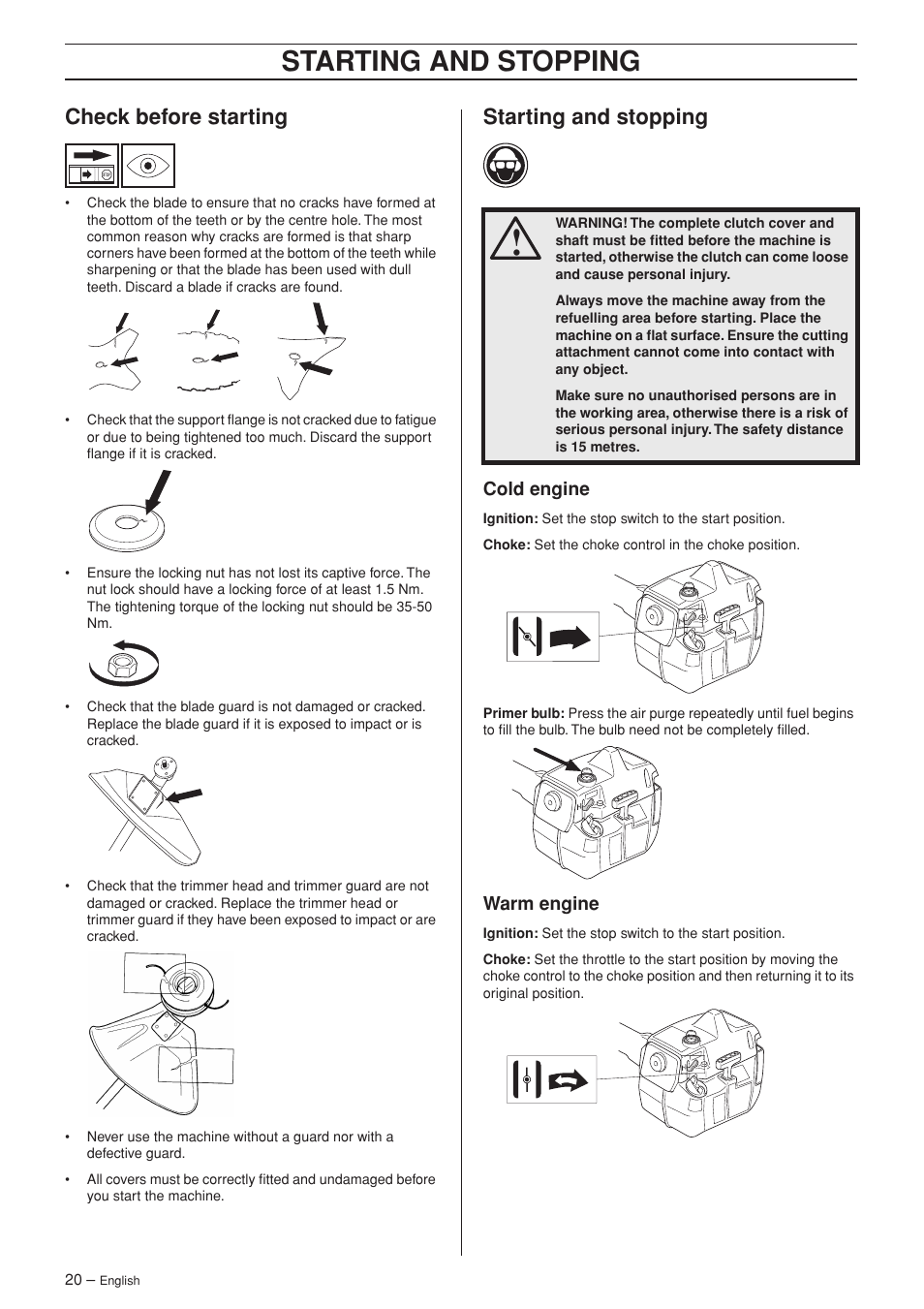 Check before starting, Starting and stopping, Cold engine | Warm engine | Husqvarna 232R User Manual | Page 20 / 44