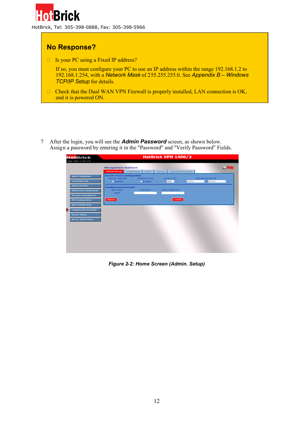 No response | HotBrick Dual WAN Firewall VPN 1400/2 User Manual | Page 12 / 76