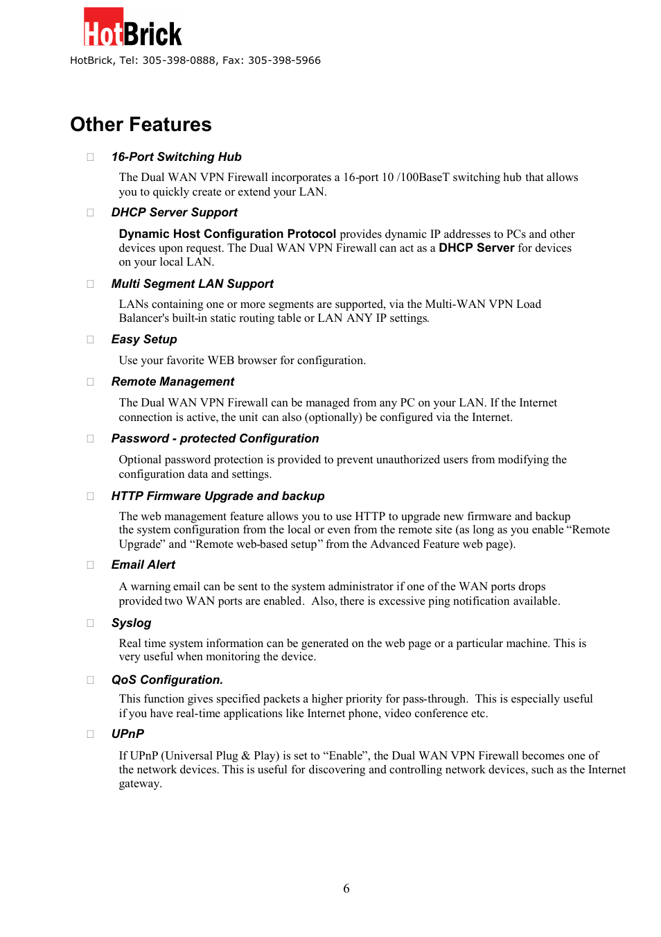 Other features | HotBrick Dual WAN Firewall VPN 1400/2 User Manual | Page 6 / 76