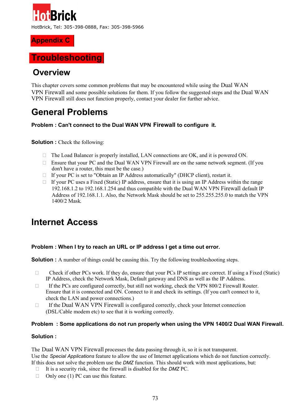 Troubleshooting, General problems, Internet access | Overview, Appendix c | HotBrick Dual WAN Firewall VPN 1400/2 User Manual | Page 73 / 76