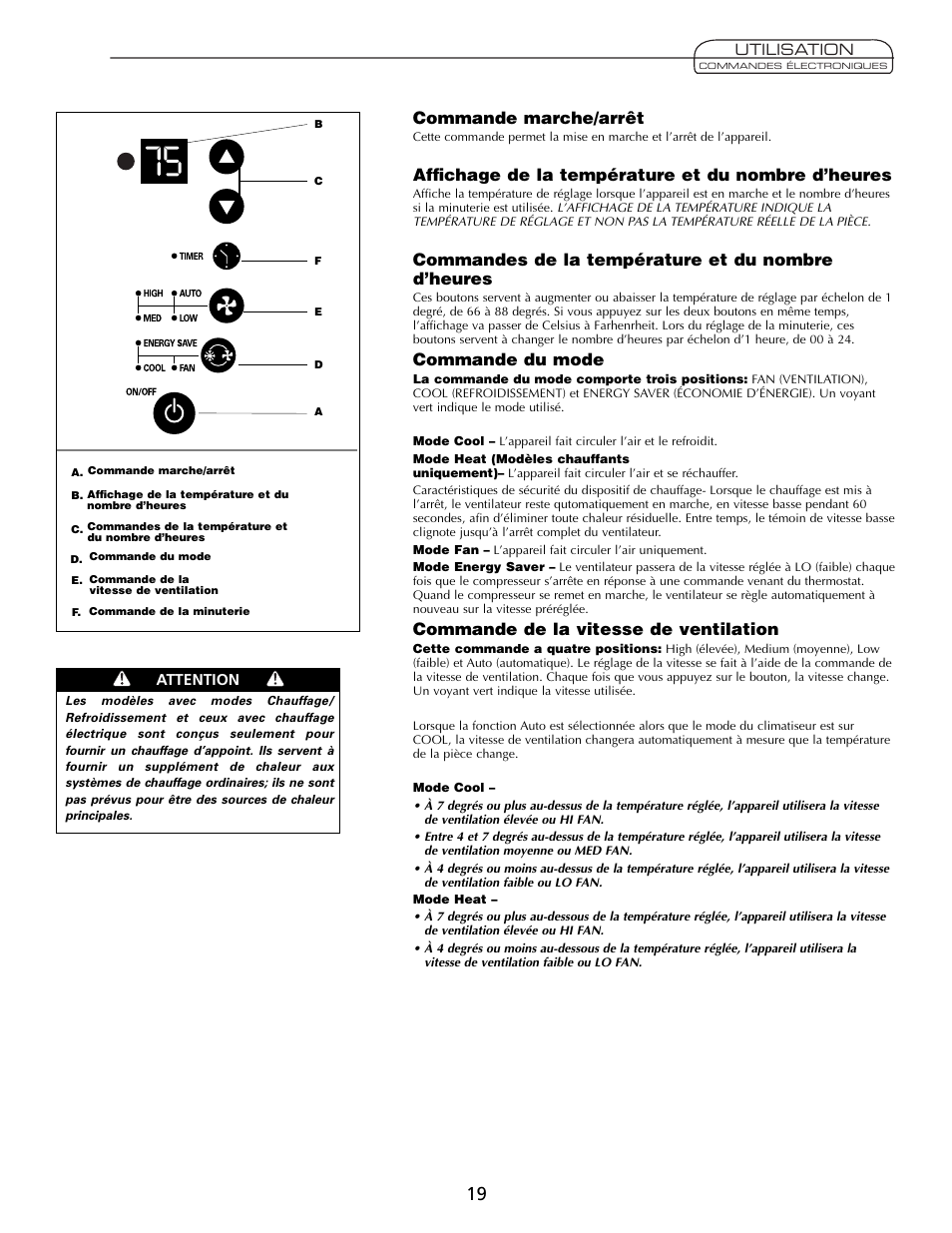 Commande marche/arrêt, Affichage de la température et du nombre d’heures, Commandes de la température et du nombre d’heures | Commande du mode, Commande de la vitesse de ventilation | Heat Controller Comfort Air User Manual | Page 19 / 24