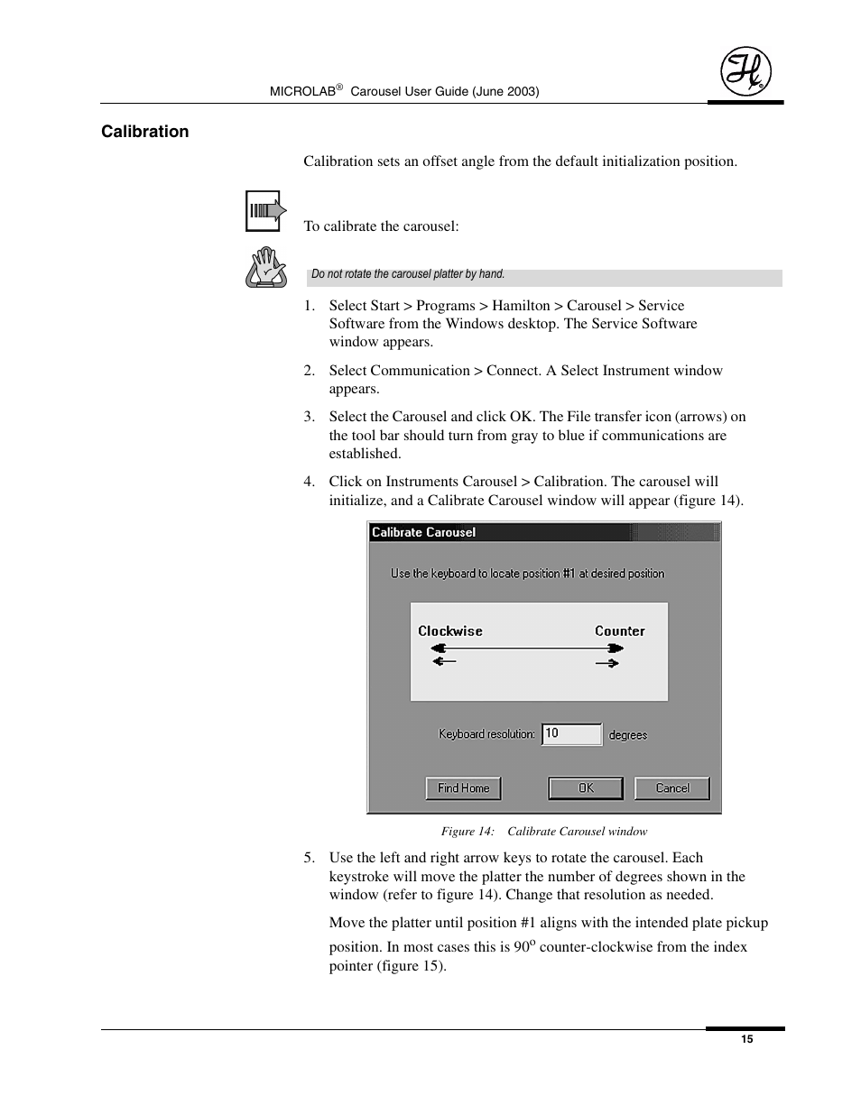 Calibration, Figure 14: calibrate carousel window | Hamilton Electronics MICROLAB 8534-01 User Manual | Page 17 / 33