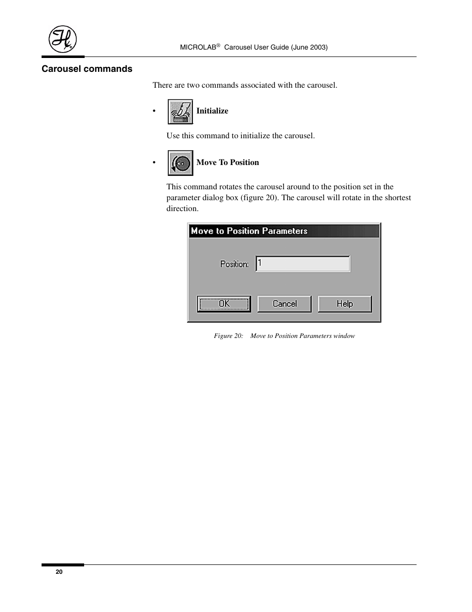 Carousel commands, Figure 20: move to position parameters window | Hamilton Electronics MICROLAB 8534-01 User Manual | Page 22 / 33