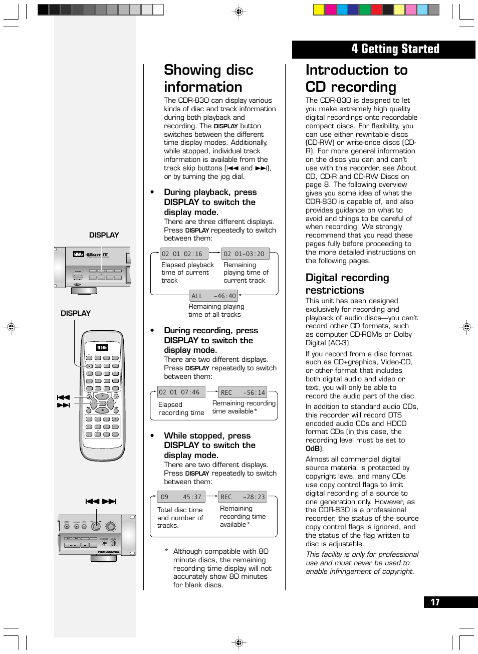 Showing disc information, Introduction to cd recording, 4 getting started | Digital recording restrictions, There are three different displays. press, Repeatedly to switch between them, There are two different displays. press, Display, Menu/ delete | HHB comm CDR-830 User Manual | Page 17 / 44