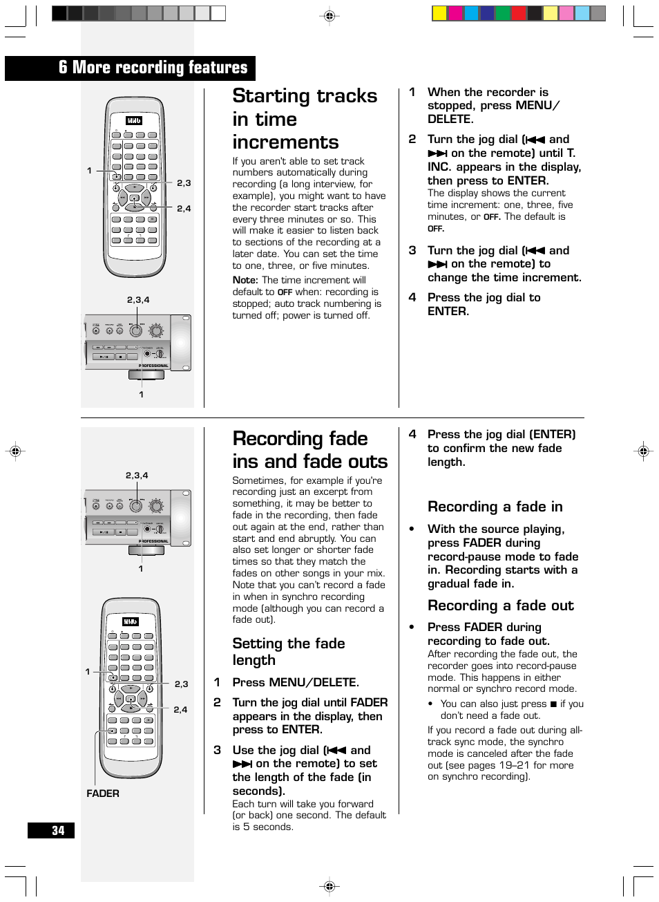 Starting tracks in time increments, Recording fade ins and fade outs, 6 more recording features | Setting the fade length, Recording a fade in, Recording a fade out, Press fader during recording to fade out, Menu/ delete, The default is, Fader | HHB comm CDR-830 User Manual | Page 34 / 44