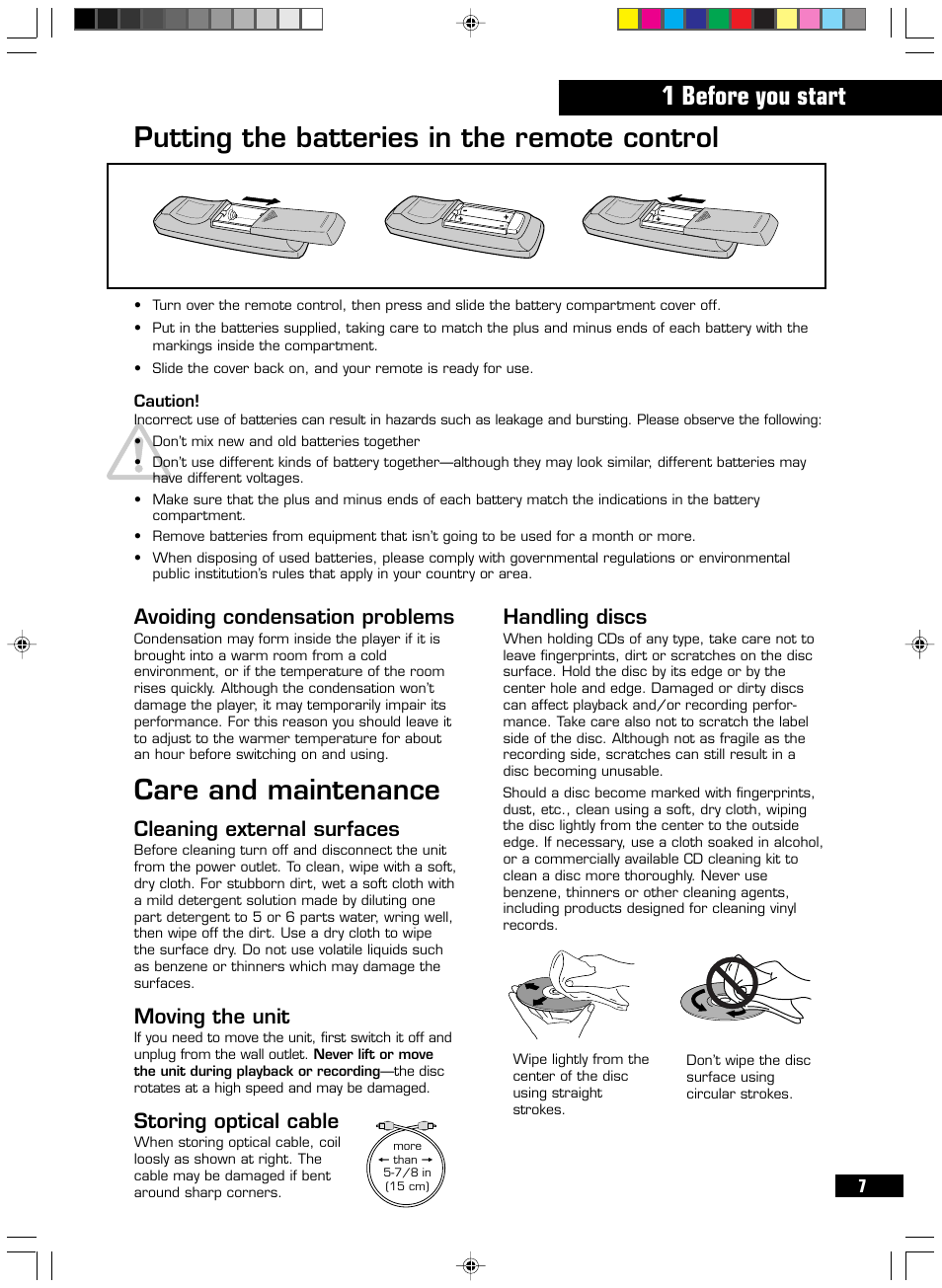 Care and maintenance, Putting the batteries in the remote control, 1 before you start | Cleaning external surfaces, Moving the unit, Storing optical cable, Avoiding condensation problems, Handling discs | HHB comm CDR-830 User Manual | Page 7 / 44