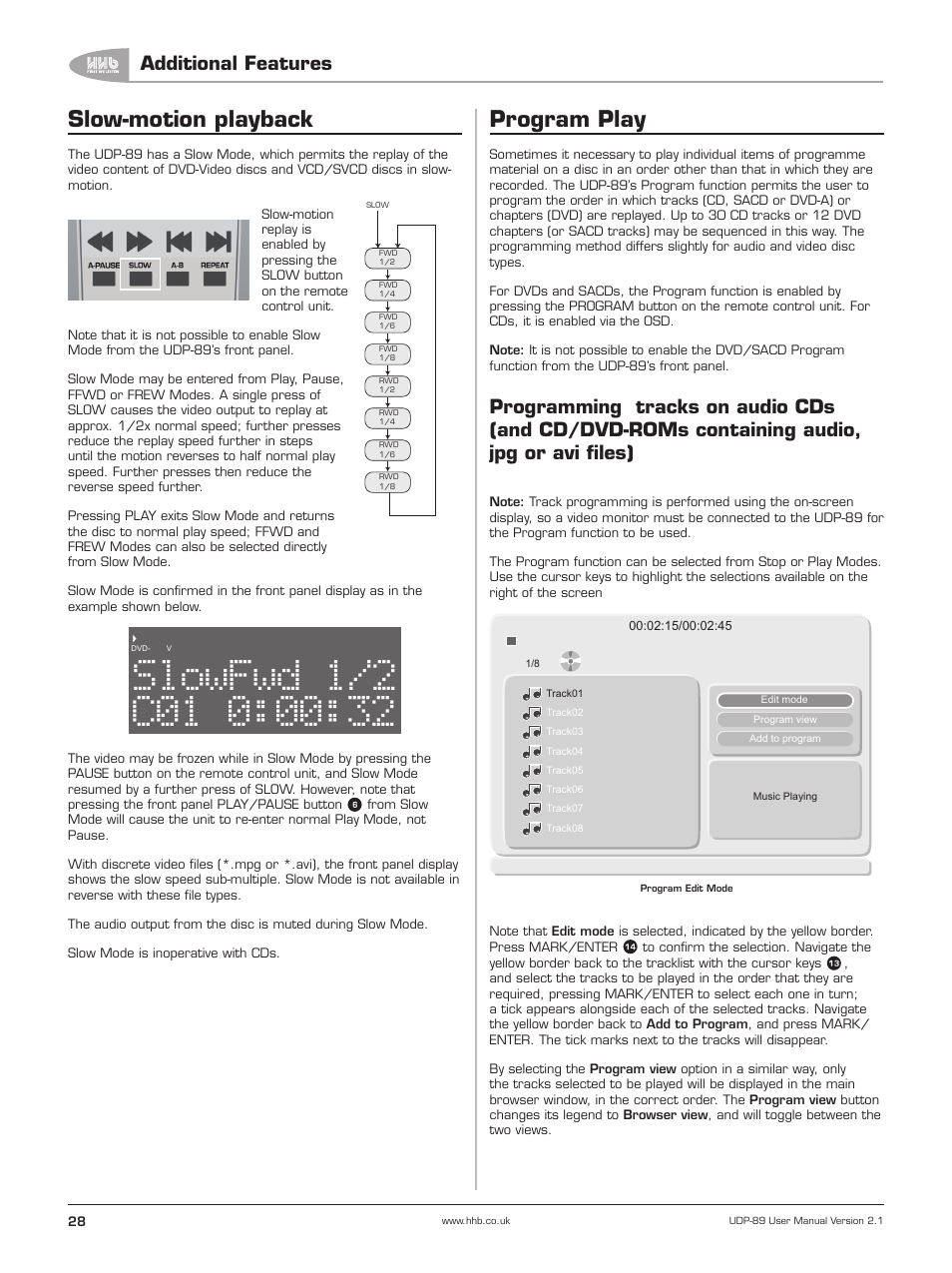 Slow-motion playback, Program play, Programming tracks on audio cds (and | Cd/dvd-roms containing audio, jpg or avi files), 00:32 slowfwd, Additional features | HHB comm UDP-89 User Manual | Page 29 / 50
