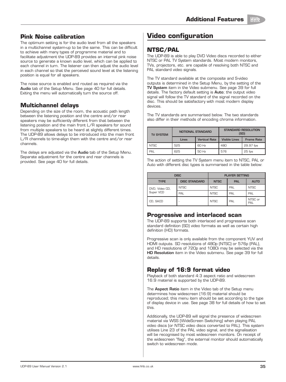 Pink noise calibration, Multichannel delays, Video configuration | Ntsc/pal, Progressive and interlaced scan, Replay of 16:9 format video, Additional features | HHB comm UDP-89 User Manual | Page 36 / 50