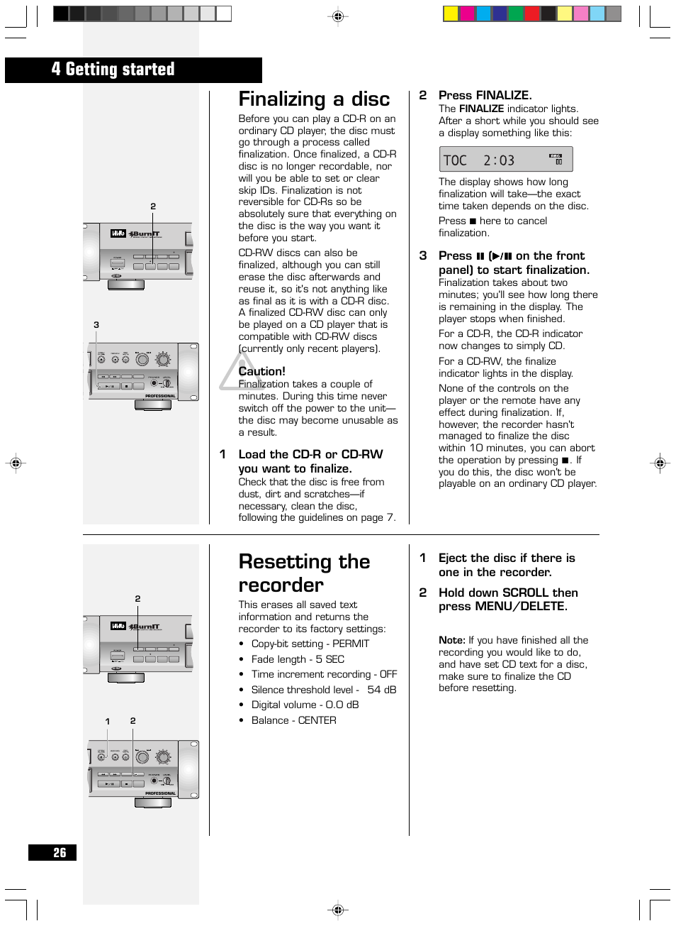Finalizing a disc, Resetting the recorder, 4 getting started | 2press finalize, Caution, 1load the cd-r or cd-rw you want to finalize | HHB comm PERSONAL COMPACT DISC RECORDER CDR 830 User Manual | Page 26 / 50