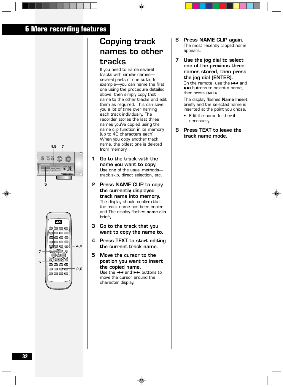 Copying track names to other tracks, 6 more recording features, 6press name clip again | 8press text to leave the track name mode, 1go to the track with the name you want to copy, The most recently clipped name appears, Menu/ delete | HHB comm PERSONAL COMPACT DISC RECORDER CDR 830 User Manual | Page 32 / 50