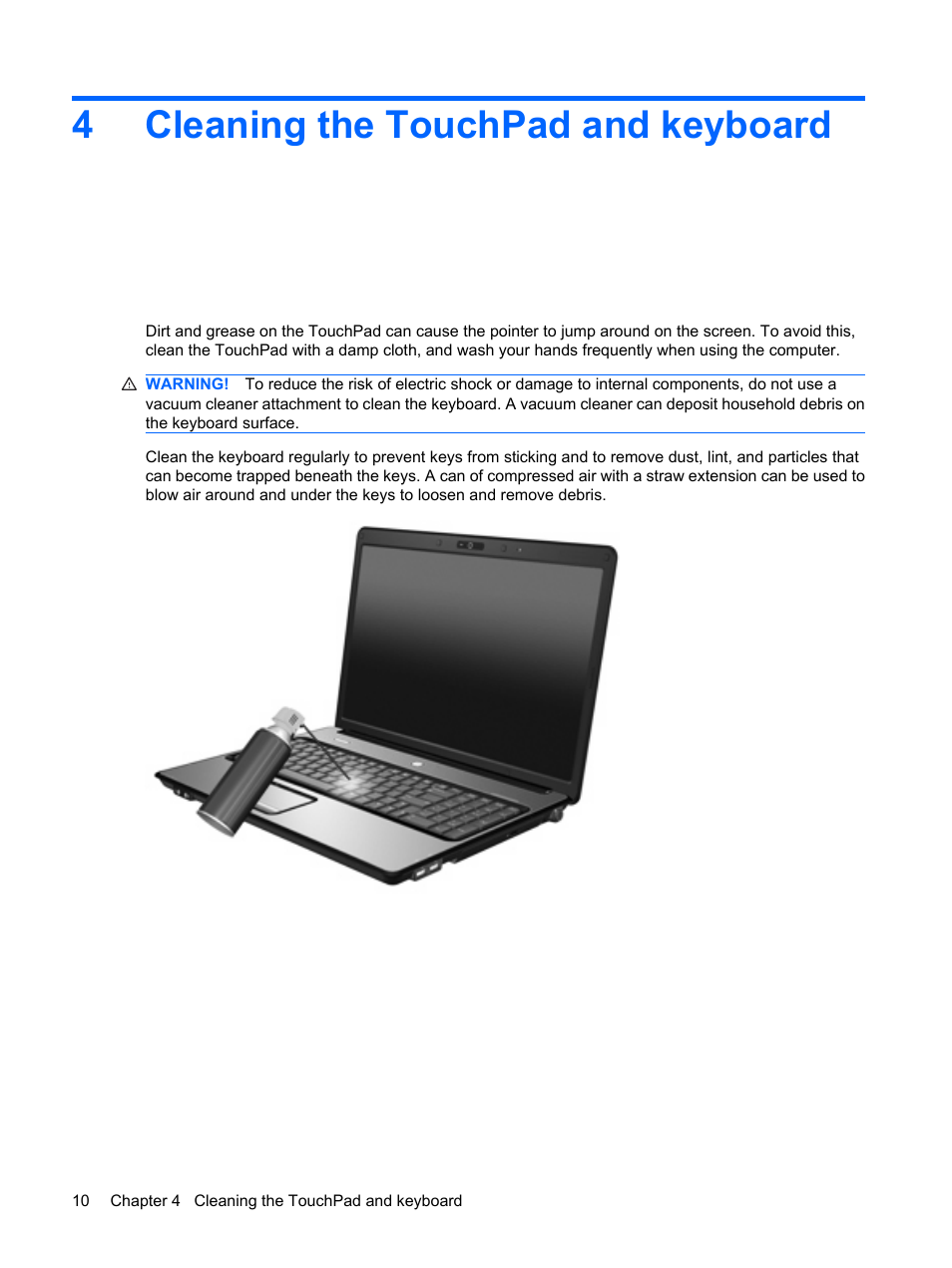 Cleaning the touchpad and keyboard, 4 cleaning the touchpad and keyboard, 4cleaning the touchpad and keyboard | HP 460105-001 User Manual | Page 16 / 18