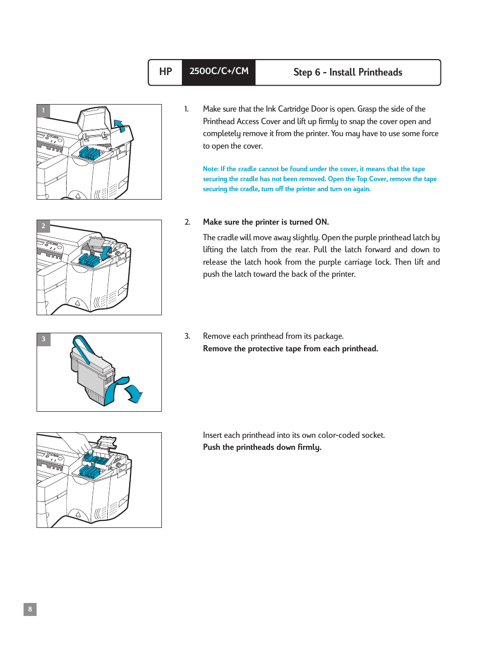 Step 6 - install printheads, Hp step 6 - install printheads | HP 2500CMHP User Manual | Page 12 / 66