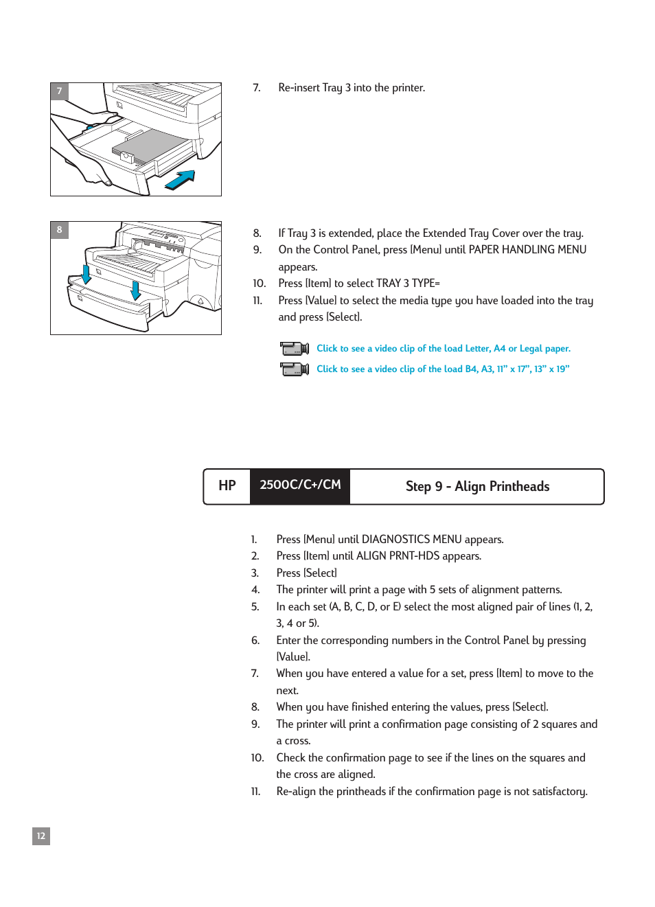 Step 9 - align printheads, Hp step 9 - align printheads | HP 2500CMHP User Manual | Page 16 / 66