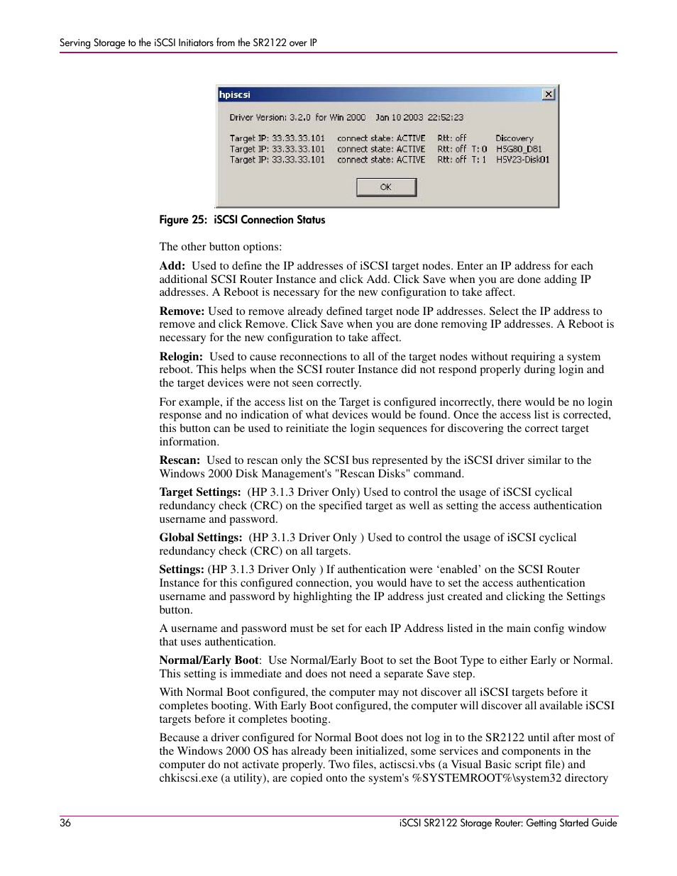 Figure 25: iscsi connection status, Figure 25:iscsi connection status | HP ISCSI SR2122 User Manual | Page 36 / 66