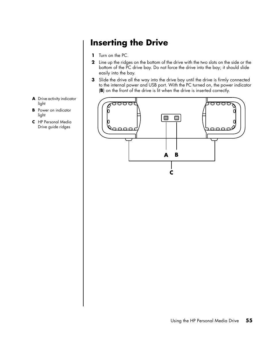 Inserting the drive | HP PC User Manual | Page 61 / 120