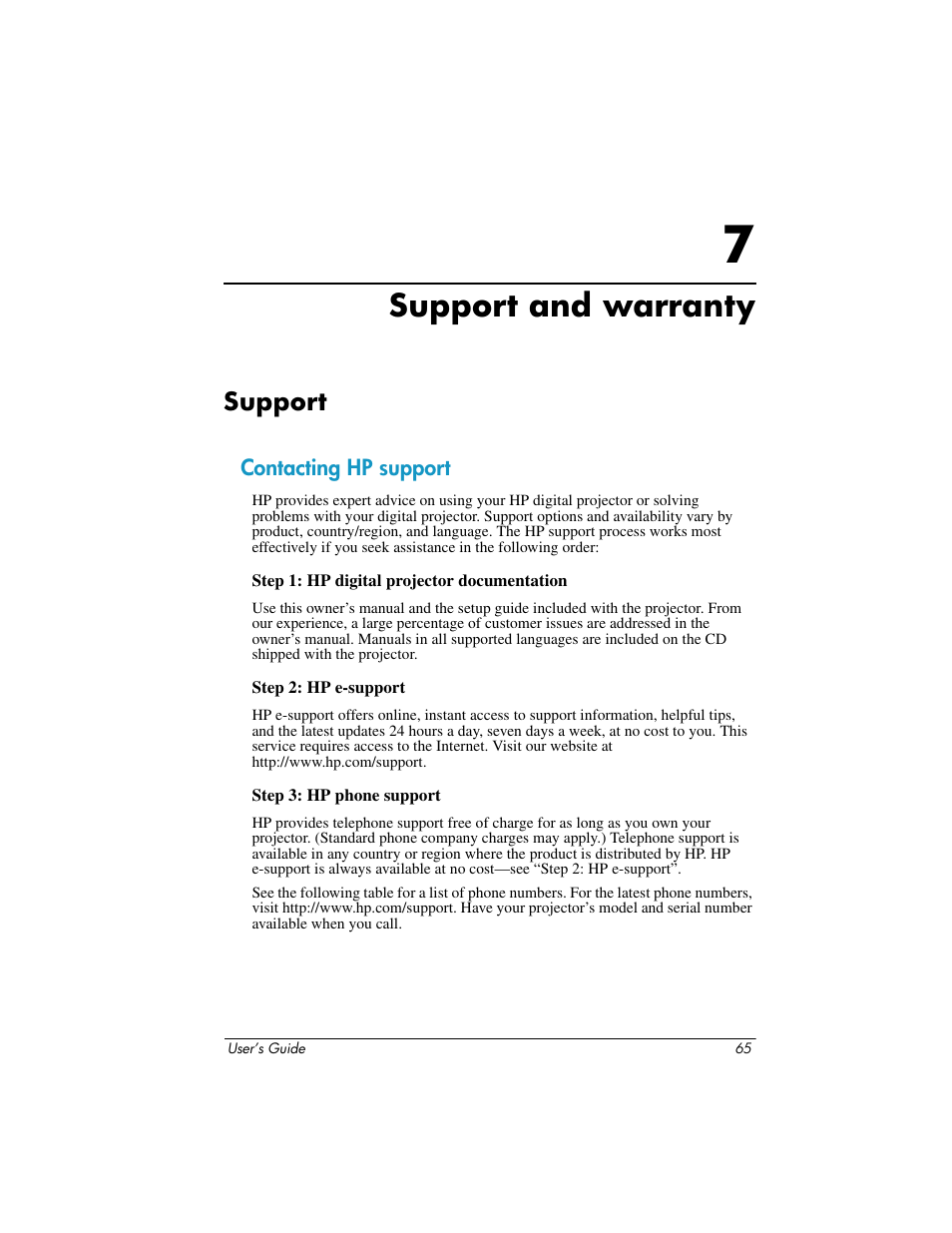 Support and warranty, Support, Contacting hp support | Step 1: hp digital projector documentation, Step 2: hp e-support, Step 3: hp phone support, 7 support and warranty, Chapter 7, “support and warranty | HP ep7100 Series User Manual | Page 65 / 84