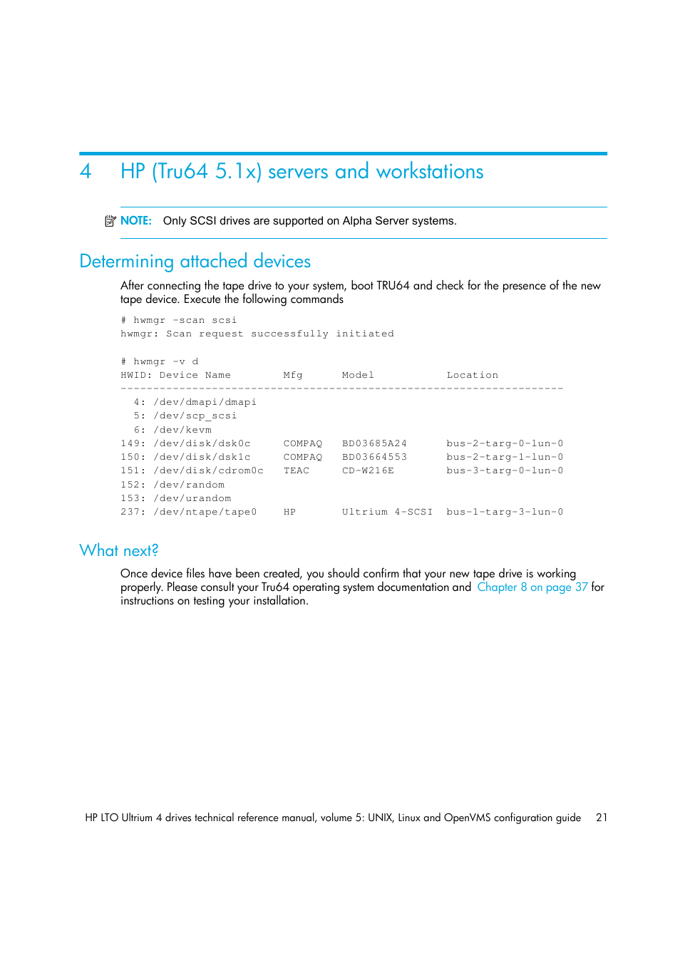 Hp (tru64 5.1x) servers and workstations, Determining attached devices, What next | 4 hp (tru64 5.1x) servers and workstations, Chapter 4 | HP LTO 4 SAS User Manual | Page 23 / 46