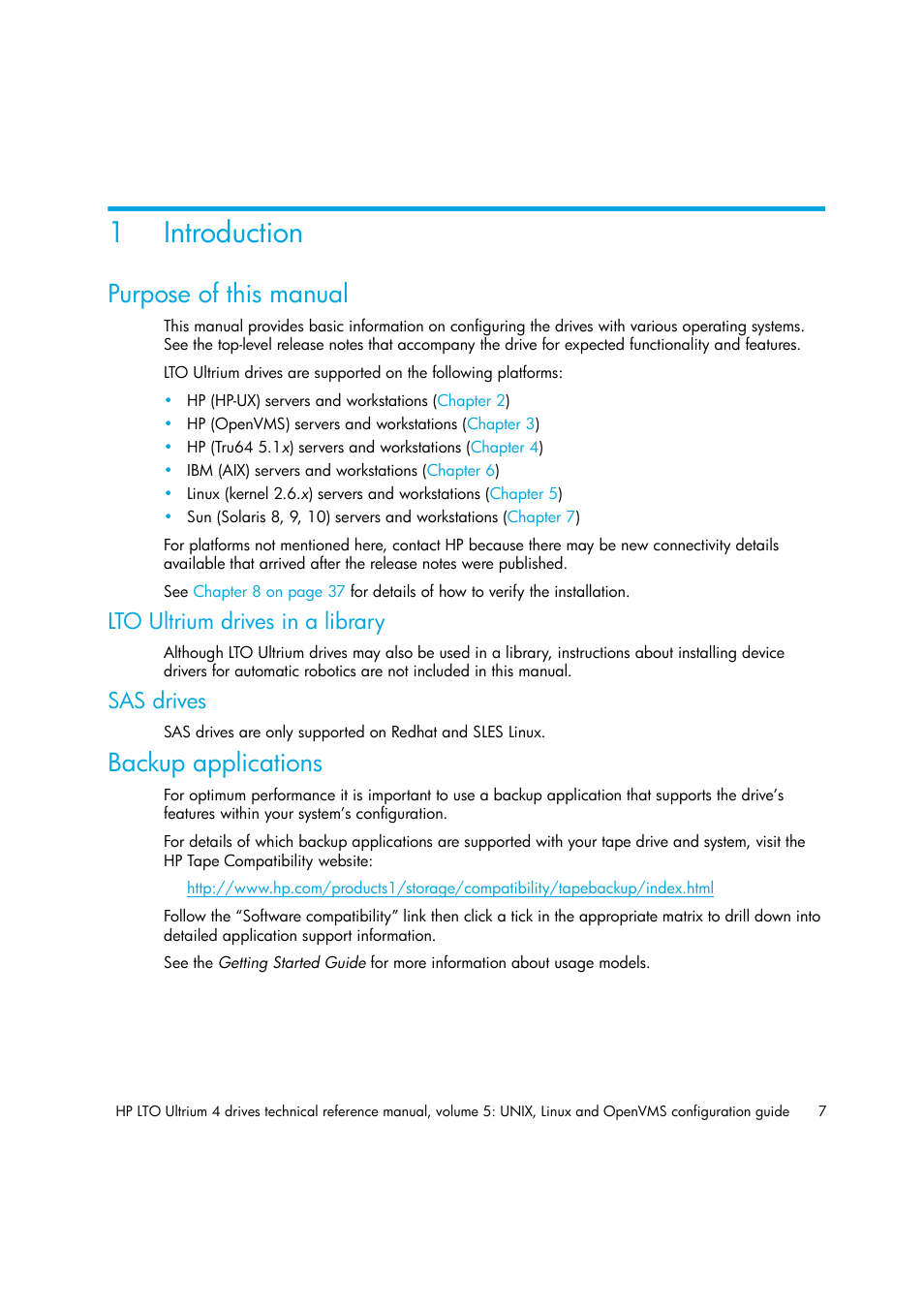 Introduction, Purpose of this manual, Lto ultrium drives in a library | Sas drives, Backup applications, 1 introduction, 1introduction | HP LTO 4 SAS User Manual | Page 9 / 46