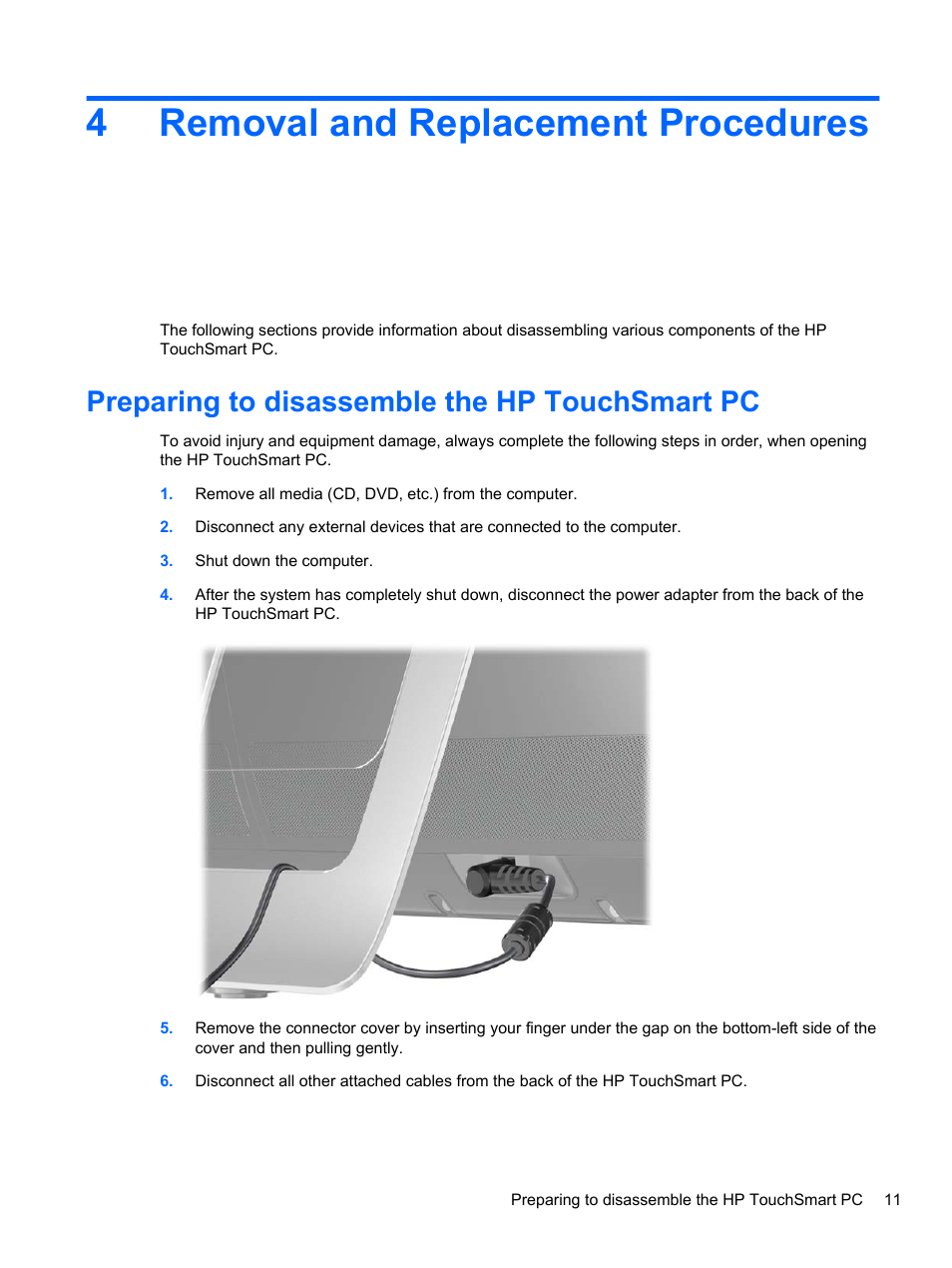 Removal and replacement procedures, Preparing to disassemble the hp touchsmart pc, 4 removal and replacement procedures | 4removal and replacement procedures | HP TOUCHSMART 9100 User Manual | Page 17 / 62