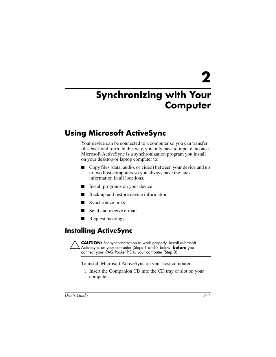 Synchronizing with your computer, Using microsoft activesync, Installing activesync | 2 synchronizing with your computer, Using microsoft activesync –1, Installing activesync –1 | HP iPAQ hx2000 User Manual | Page 20 / 168