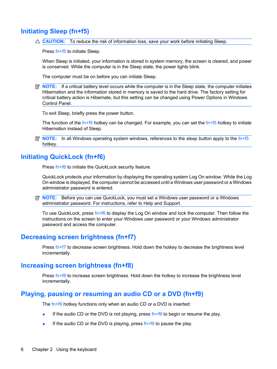 Initiating sleep (fn+f5), Initiating quicklock (fn+f6), Decreasing screen brightness (fn+f7) | Increasing screen brightness (fn+f8) | HP F768WM User Manual | Page 12 / 18